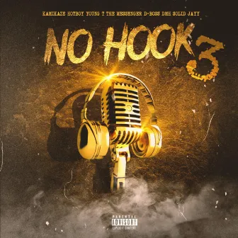 No Hook 3 by Kamikaze Hotboy