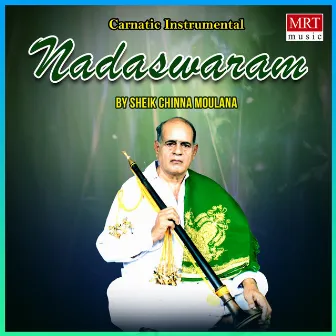 Nadaswaram by Sheik Chinna Moulana