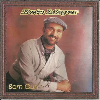 Bom Guri by Beto Mayer