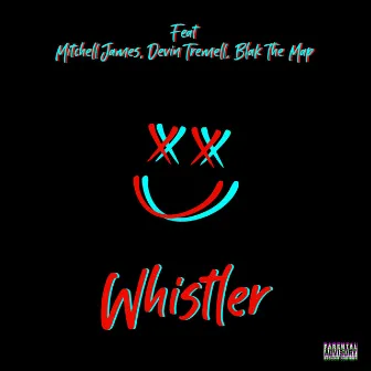 Whistler by DJ Yetty