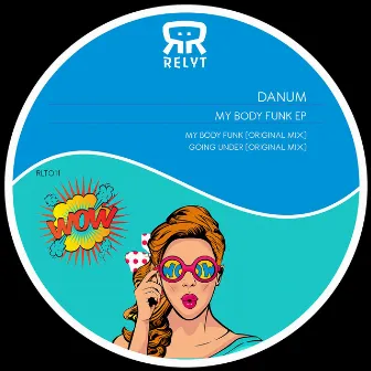 My Body Funk EP by Danum