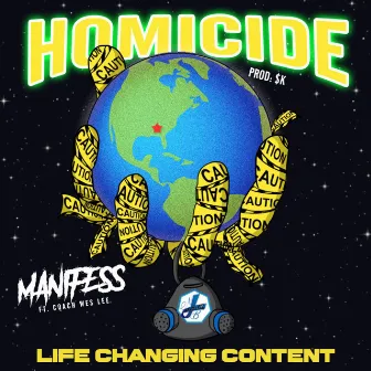 Homicide by Manifess