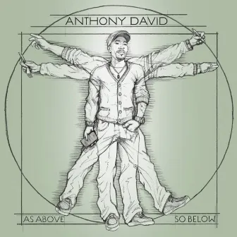 As Above So Below (Bonus Track Version) by Anthony David