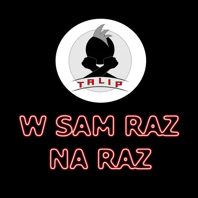 W Sam Raz Na Raz