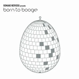 Born to Boogie by Romano Nervoso