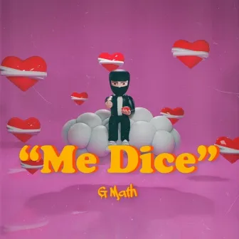 Me Dice by G Math