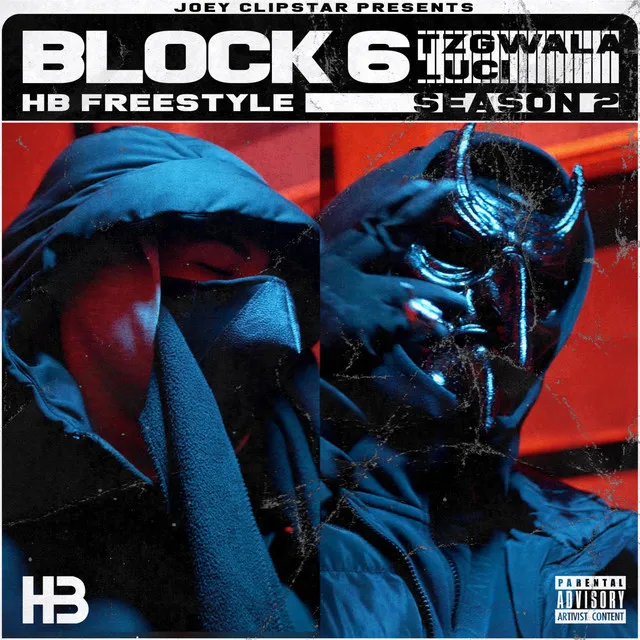 Block 6 (Tzgwalla & Lucii) HB Freestyles - Season 2