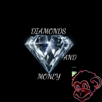 DIAMONDS AND MONEY by DJ Maiwen