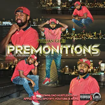 Premonitions by TyQuan Giles