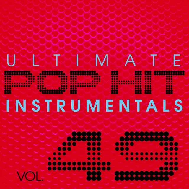 Ultimate Pop Hit Instrumentals, Vol. 49