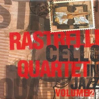 Cello in Jazz by Rastrelli Cello Quartett