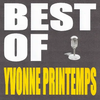 Best of Yvonne Printemps by Yvonne Printemps