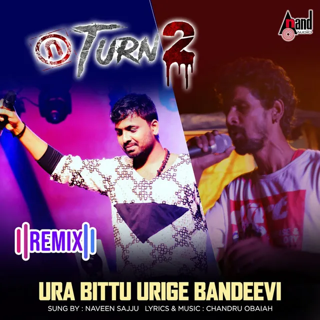 Ura Bittu Urige Bandeevi (Remix Version) - From "U Turn 2"