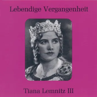 Lebendige Vergangenheit - Tiana Lemnitz by Tiana Lemnitz