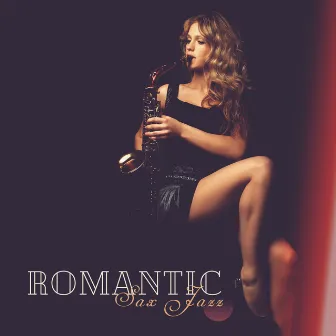 Romantic Sax Jazz by Romantic Jazz Music Club