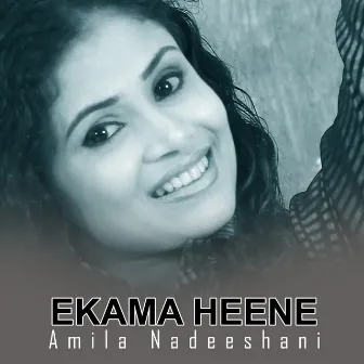 Ekama Heene by Amila Nadeeshani