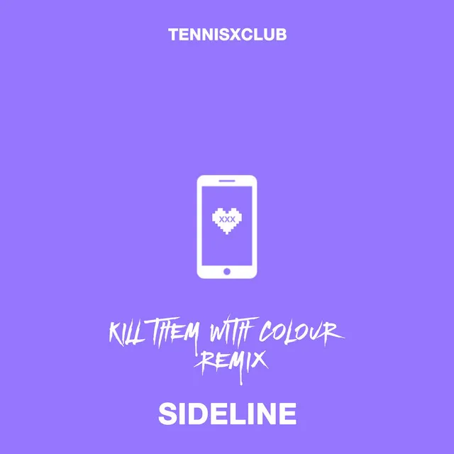 Sideline - Kill Them With Colour Remix