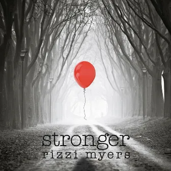 Stronger by Rizzi Myers