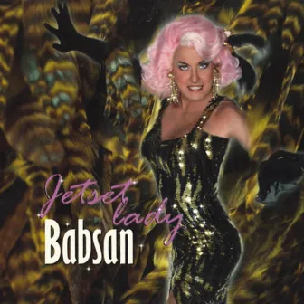 Jetset Babsan by Babsan