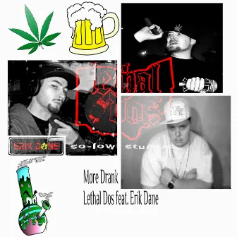 More Drank by Lethal Dos