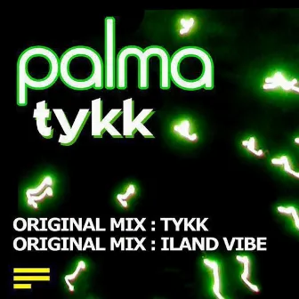 Tykk by Palma