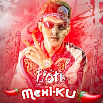 Mexi-Ku by MC Fioti