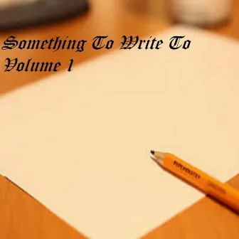 Indapen Entertainment Presents: Something to Write To, Vol. 1 1 by B.I Tha G