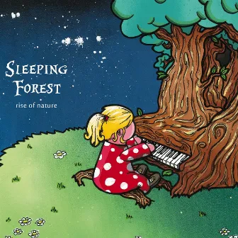 Rise of Nature by Sleeping Forest