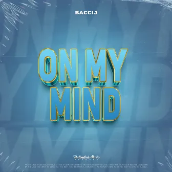 On My Mind by Baccij