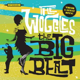 Big Beat by The Woggles