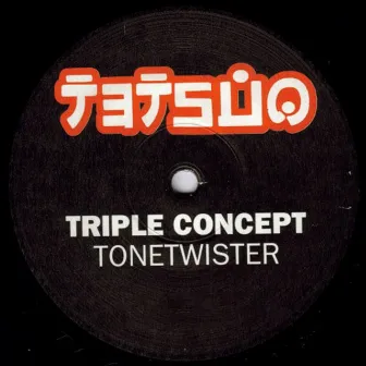 Tonetwister by Triple Concept