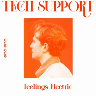 Feelings Electric by Tech Support