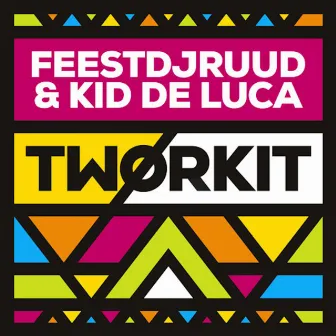 Twørkit by Kid de Luca