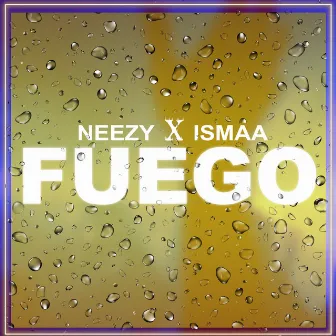 Fuego by Neezy