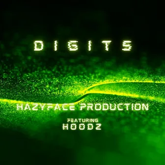 DIGITS by HAZYFACE PRODUCTION