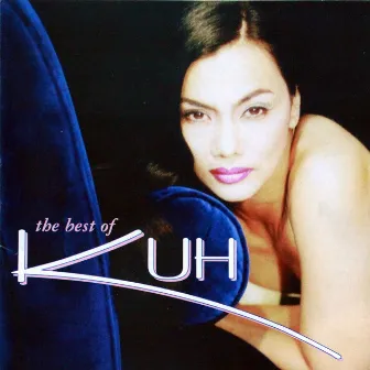 The Best of Kuh by Kuh Ledesma