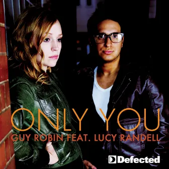 Only You (feat. Lucy Randell) by Guy Robin