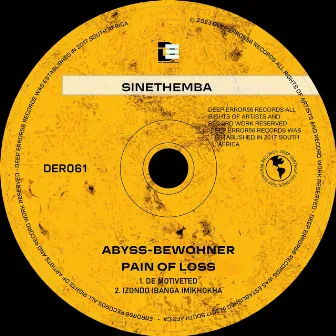 Abyss - Bewohner Pain of Loss by Sinethemba