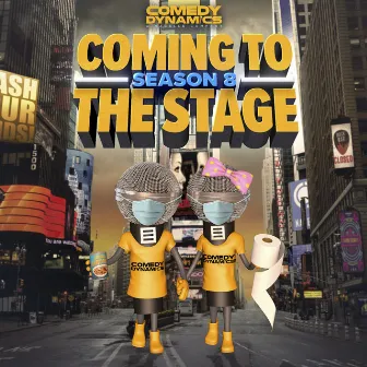 Coming to the Stage Season 8 by Jamie Kennedy