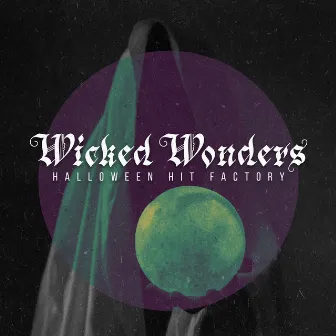 Wicked Wonders by Unknown Artist