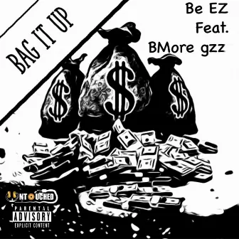 Bag It Up by Be EZ