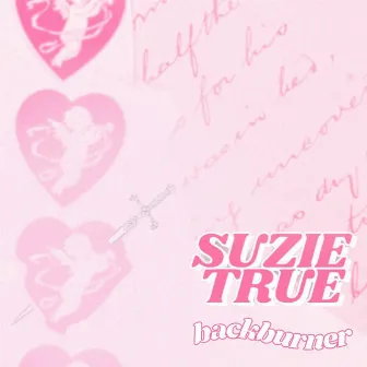 Backburner by Suzie True