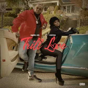 Trill Love by Bankroll Bigg