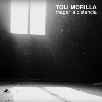 Magar la Distancia by Toli morilla