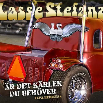 Är det kärlek du behöver (EPA Remixes) by Lasse Stefanz