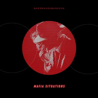 Mafia Situations by BarzMakesBangers