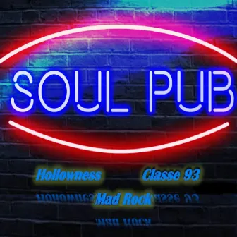 Soul Pub by Hollowness e Classe 93