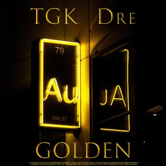 Golden by TGK Dre