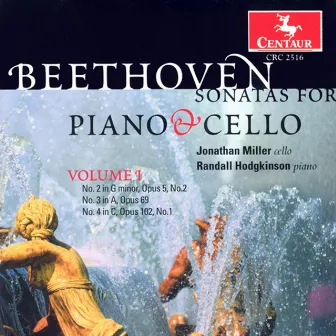 Beethoven, L. Van: Cello Sonatas Nos. 2-4 by Jonathan Miller