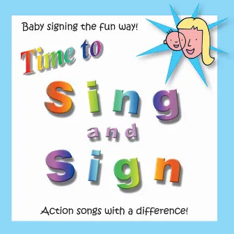 Time to Sing and Sign by Sasha Felix, Sing and Sign